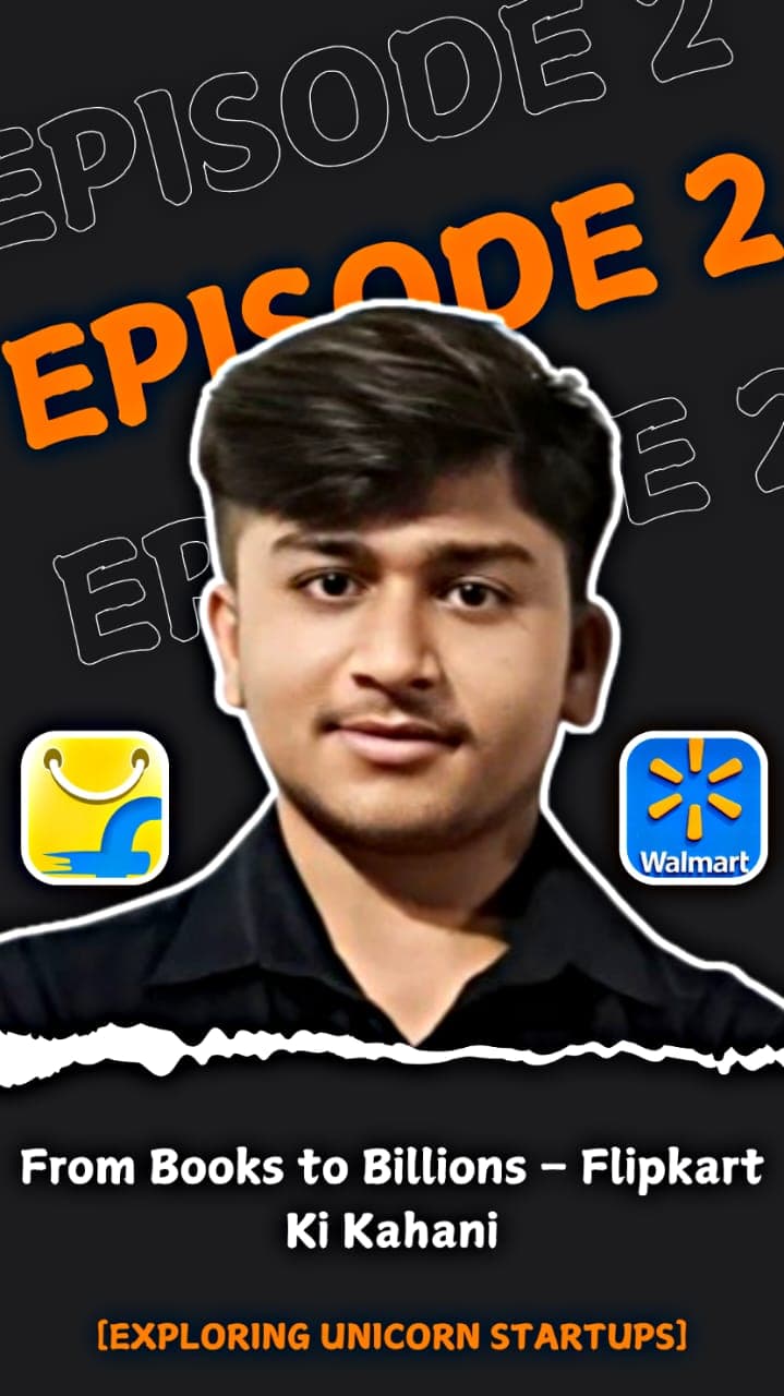 Episode 2 : The Flipkart Story