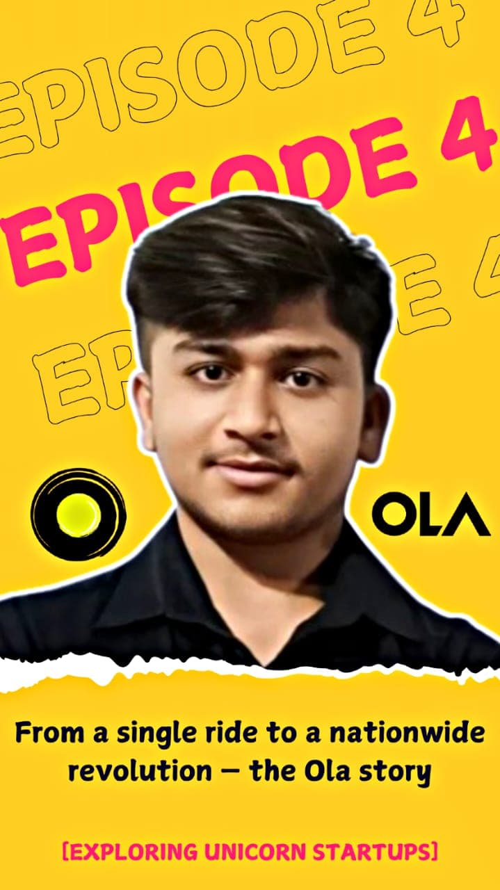 Episode 4 : The Ola Story