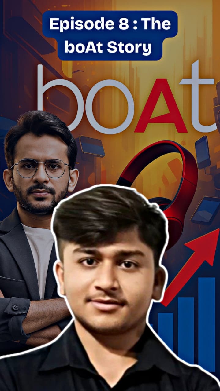 Episode 8 : The boAt Story